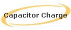 Capacitor Charge