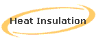 Heat Insulation
