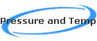 Pressure and Temperature