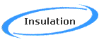 Insulation