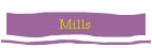 Mills